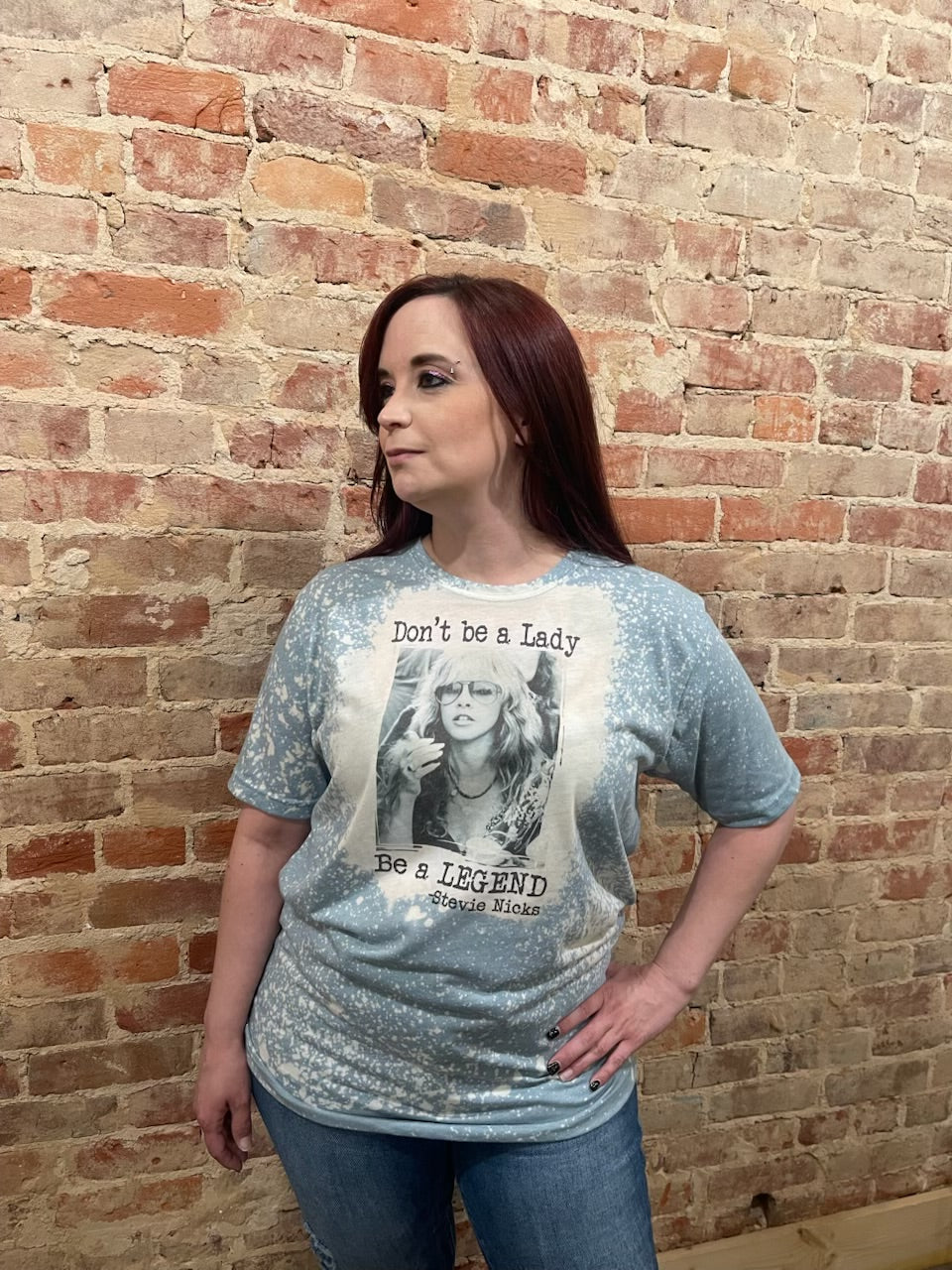 short sleeve  Don't be a Lady be a legend Stevie Nicks